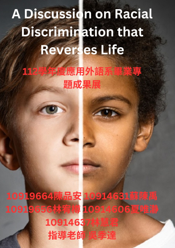 A Discussion on Racial Discrimination that Reverses Life